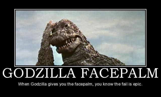 Godzilla-Facepalm-godzilla-30354011-640-387_zps89dd9cc3.jpg